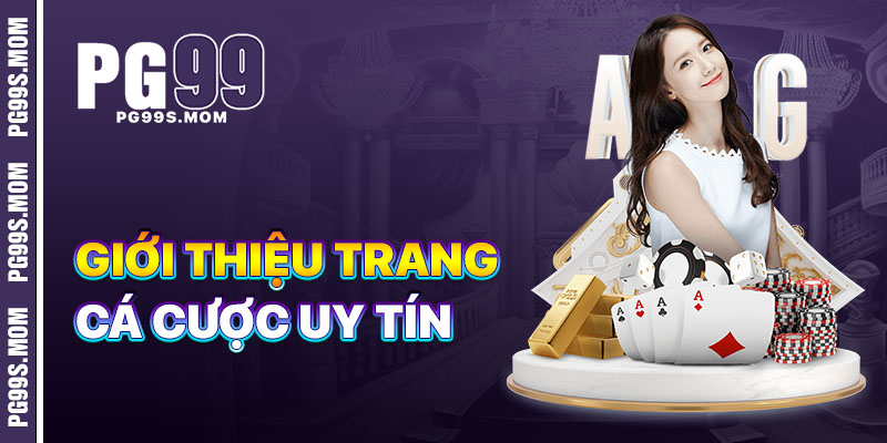 Gioi Thieu Trang Ca Cuoc Uy Tin