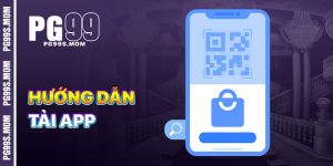 Hướng Dẫn Tải App PG99